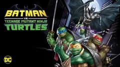 شاهد فيلم Batman vs Teenage Mutant Ninja Turtles
